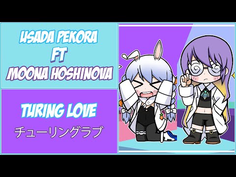 Pekora ft Moona - Turing Love (チューリングラブ) [Lyrics/EngSub]【ムーナft ぺこら】【3DLIVE】