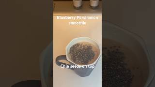 Blueberry Persimmon smoothie #smoothies#youtubeshorts #healthylifestyle #seasonalfruit #homemadefood