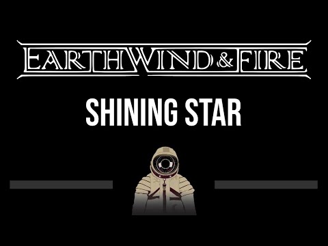 Earth, Wind & Fire • Shining Star (CC) 🎤 [Karaoke] [Instrumental Lyrics]