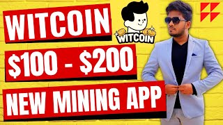 Witcoin New Mining App || $100-$200 from Witcoin || Witcoin Withdraw on ByBit || Witcoin new update