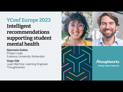 Intelligent recommendations supporting student mental health – Djameela Dulloo and Oege Dijk