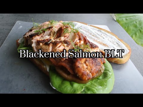 Self proclaimed “Best Sandwich I ever made” A Blackened Salmon BLT Sandwich 🥪