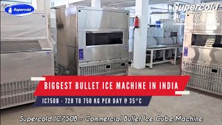 Supercold IC750B Commercial Bullet Ice Cube Making Machine