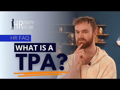 What Is a TPA?