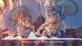 Yunomi and Nicamoq - Track Maker for Indoor