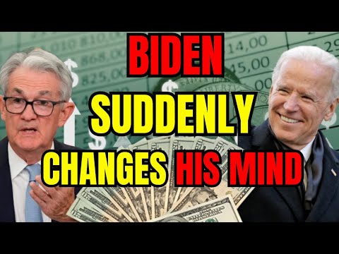 Biden Suddenly Changes His Mind & FED Major Money Decision