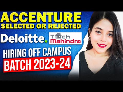 🔥ACCENTURE SELECTED OR REJECTED?  | DELOITTE ,TECH MAHINDRA FRESHERS JOBS | OFF CAMPUS OPPORTUNITY🔥