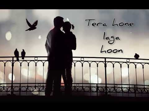 Tera Hone Laga Hoon [Slowed +Reverb] - Atif Aslam, Pritam | Lofi jv