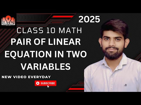 Linear Equation in 2 variable | Class 10 Chapter 3 | Cbse Class 10 | 2024