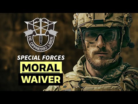 MORAL WAIVERS & SECRET CLEARANCE RECRUITING CHALLENGES | SPECIAL FORCES