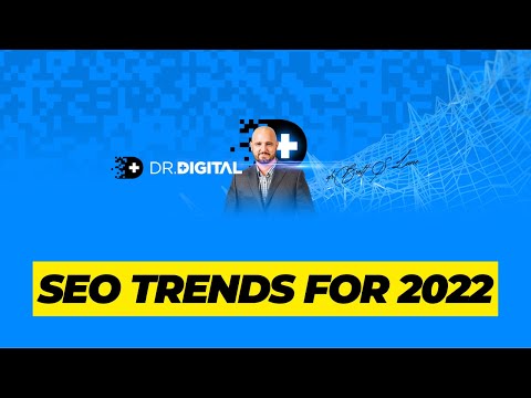 Top 10 SEO Trends to Watch Out for in 2022 with Brett S. Lane, Digital Marketing Expert