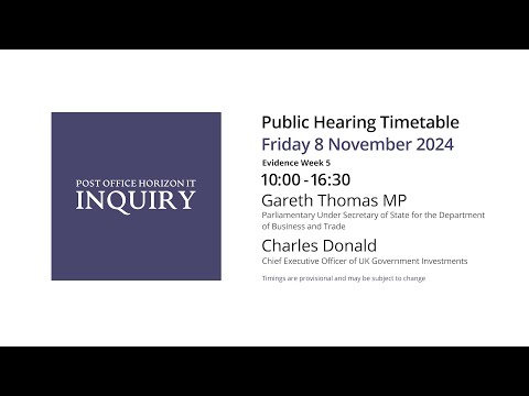 Gareth Thomas MP - Charles Donald - Day 195 AM - 08 November 2024 - Post Office Horizon IT Inquiry