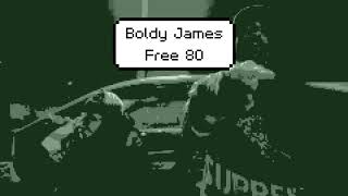 Boldy James - Free 80 Audio