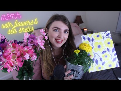 Trying ASMR with Flowers and Sea Shells