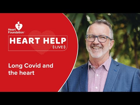 Long Covid and The Heart | Heart Help Live | Heart Foundation NZ