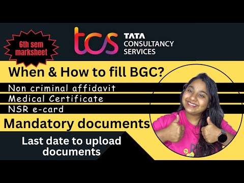 TCS BGC process 2024 | mandatory documents | last date to fill bgc| non criminal/medical certificate