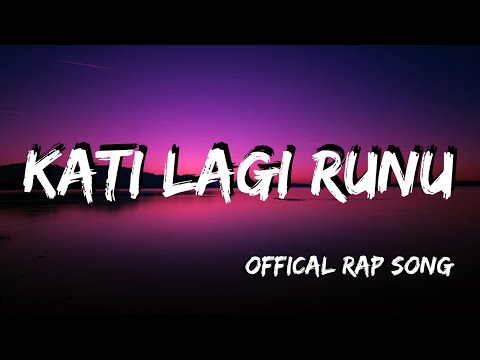 Milan Rana - Kati ka lagi runu (offical Lyrics video)