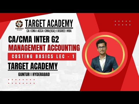 1.CA/CMA_INTER_G2_MANAGEMENT_ACCOUNTING_COSTING_BASICS_LEC-1 #ca #cainter #cma #cmainter #cmausa