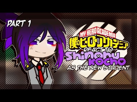 MHA React To SHINOBU KOCHO As The New Student | 1/2 | GCRV