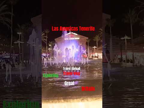 Las Americas #tenerife #night #fountain