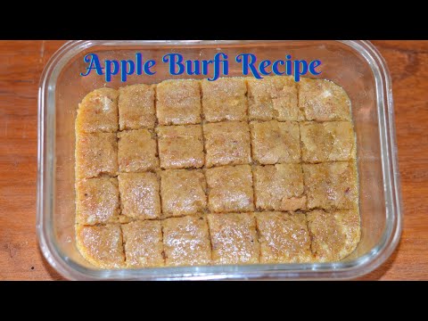 Apple Burfi Recipe - Sweets Recipe - Apple Sweets Recipe - Easy Burfi Recipe - Healthy Burfi Recipe