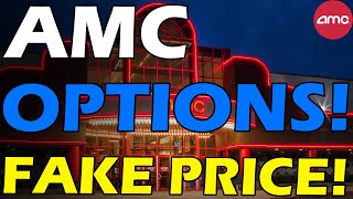 AMC OPTIONS TRAP! FAKE PRICE! Short Squeeze Update