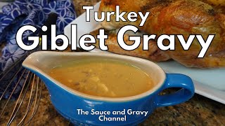 Giblet Gravy | Ultimate Giblet Gravy | Turkey Giblet Gravy | How to Make Giblet Gravy | Christmas