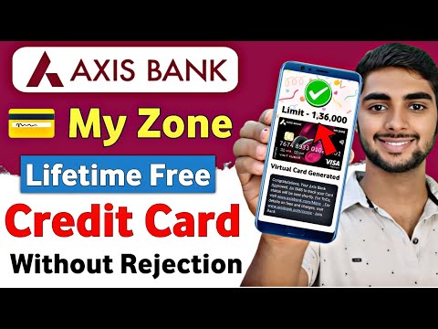 Axis Bank My Zone Credit Card - Lifetime Free Credit Card | Axis Bank Credit Card Apply Online 2024