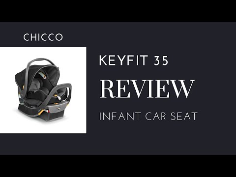 Chicco KeyFit35 Features & Overview