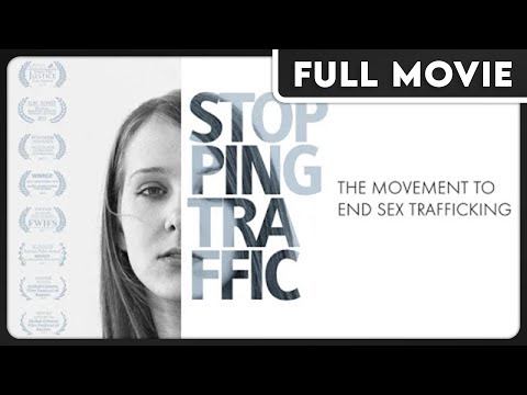 Stopping Traffic: The Movement to End Sex-Trafficking - Award Winning Full English Documentary