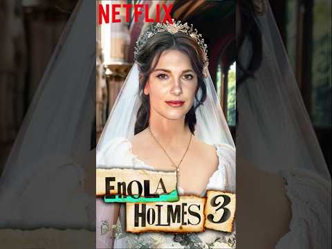 ENOLA HOLMES 3 #shorts #enolaholmes #enolaholmes3 #milliebobbybrown