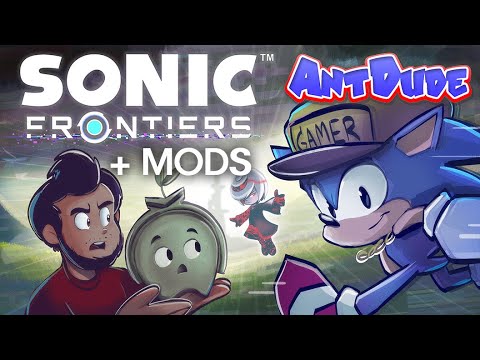 Sonic Frontiers & Early Mods | Forging A New Frontier with A Gamer Hat