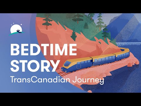 Bedtime Story | TransCanadian Train Journey | Fall Asleep Faster | BetterSleep