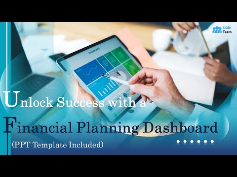 Unlock Success with a Financial Planning Dashboard (PPT Template Included)