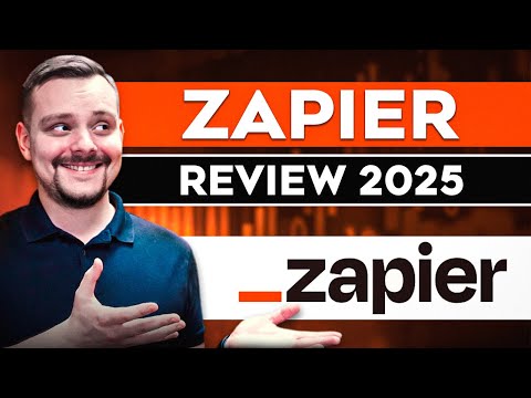 ZAPIER Review - 2025 | How Does it Work and Is Zapier Really Worth it?