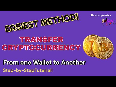 EASIEST METHOD OF TRANSFERRING CRYPTOCURRENCY FROM ONE WALLET TO ANOTHER