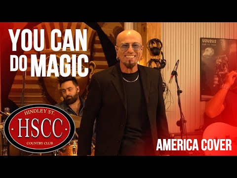 'You Can Do Magic' (AMERICA) Cover by The HSCC