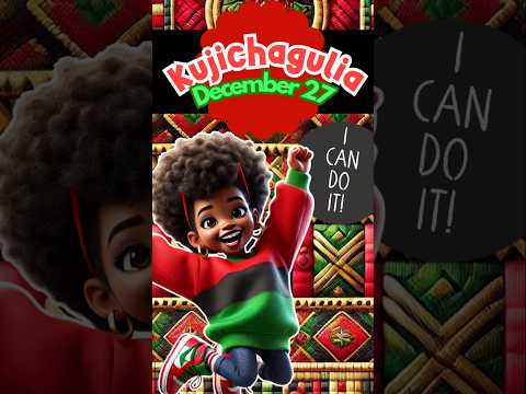 Kujichagulia Day 2 Kwanzaa | Celebrations | Daycare | Preschool | Childcare | Culture