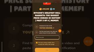 BITCOIN'S GREATEST BULL MARKETS: THE BIGGEST PRICE SURGES IN HISTORY PART 3 | Memefi New Video Code