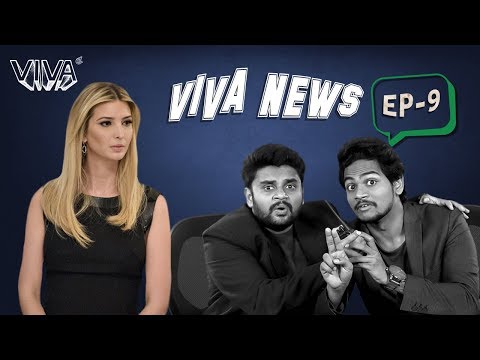 Viva News - EP 9 | Ivanka & Sting Operation