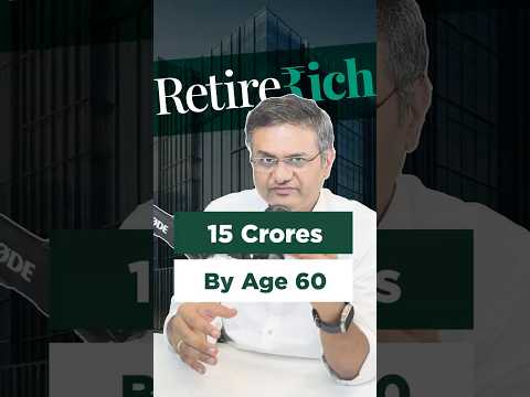 Retire with 15 crores by Age 60 | Enrichwise | Kapil Jain