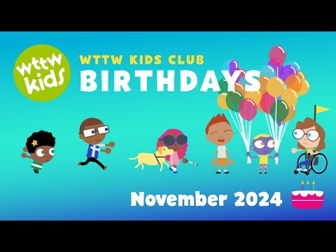 November 2024 Birthdays — WTTW Kids Club