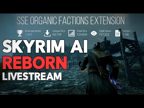 Skyrim AI FIXED With MODS Livestream | Feat. @Patrician