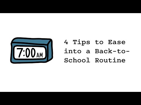 4 Tips to Ease into a Back to School Routine