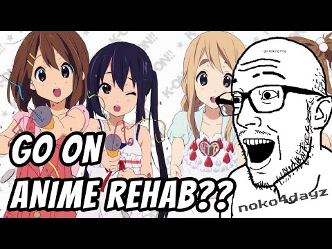 SHOULD YOU GO ON ANIME REHAB???