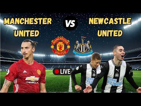 Manchester United vs Newcastle United | Premier League Match Day Live #premierleague