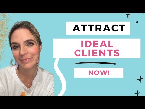 From Generic to Magnetic: Attracting Your Ideal Clients