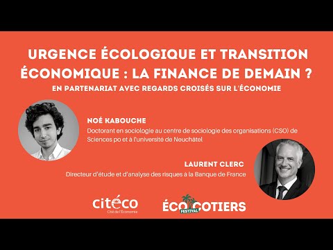 Conférence "Urgence écologique et transition économique : la finance de demain ?"