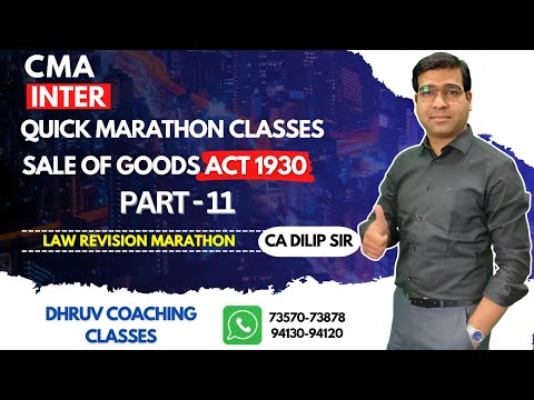 Sale of Goods Act 1930 Marathon Revision | Sale Of Goods Act Revision | CMA Inter