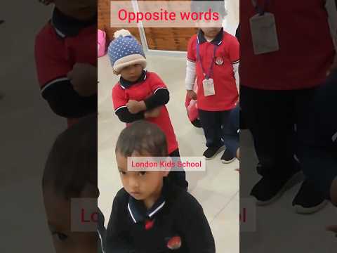 opposite words#shorts #learningisfun #nursery#playgroupschool #londonkids